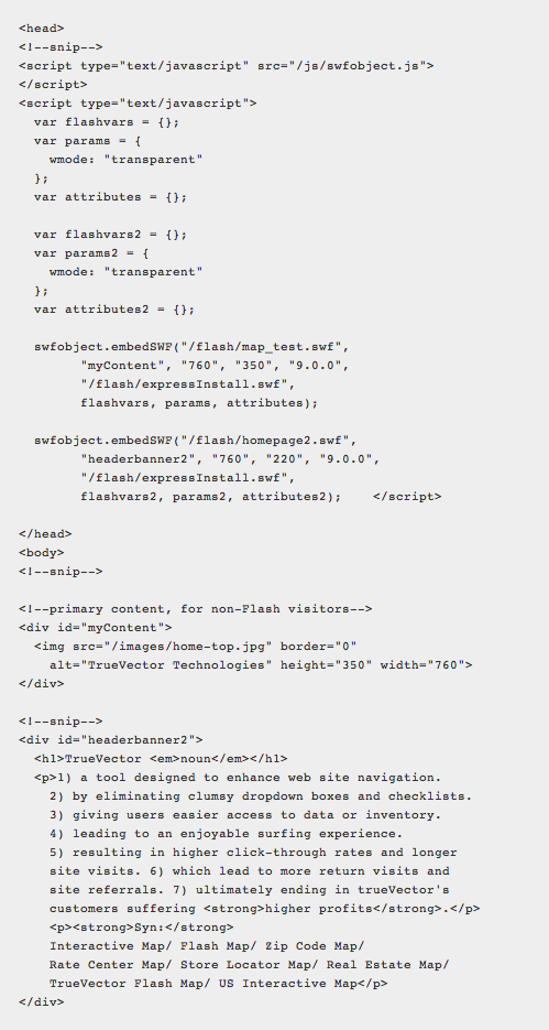 Ниже приведен пример двух Flash-объектов, встроенных в HTML, что облегчает индексацию в поисковых системах
